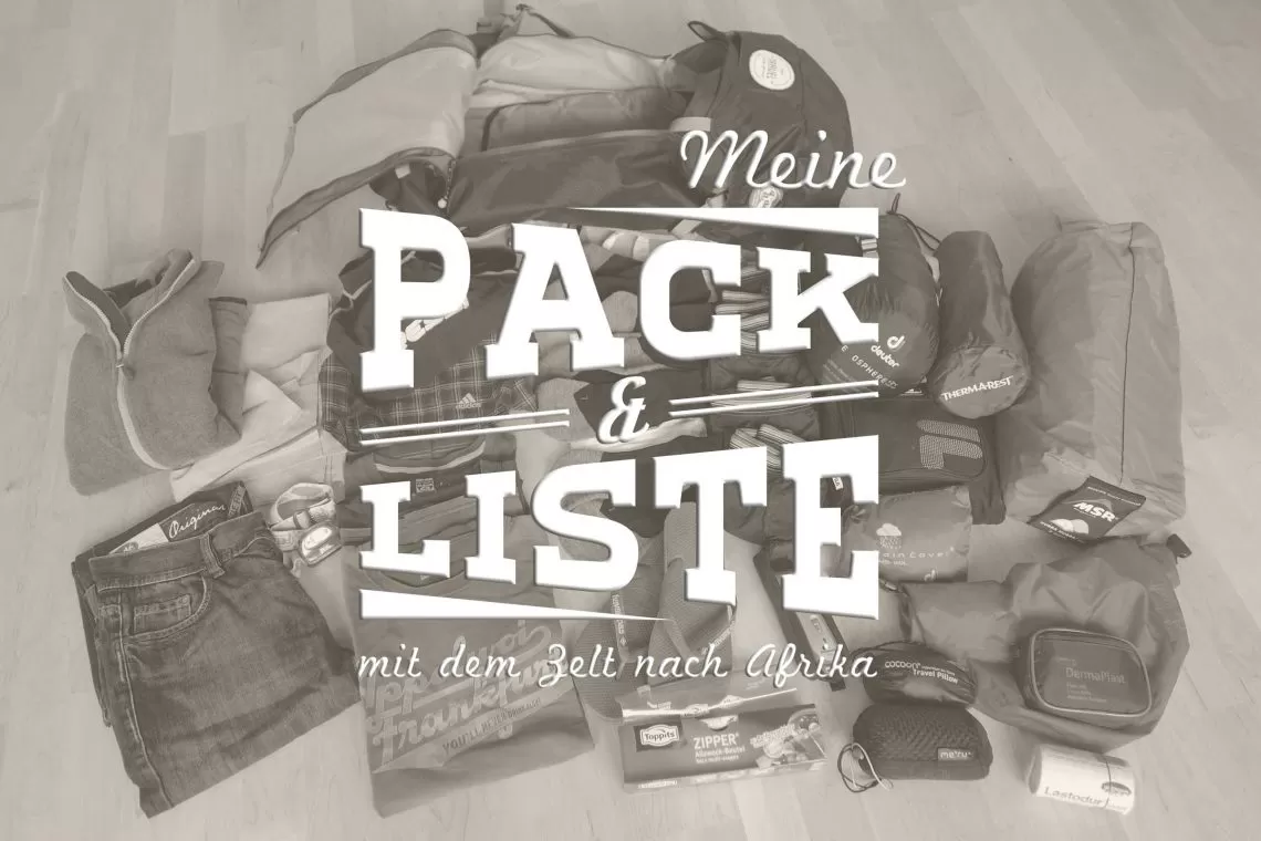 Packliste Langzeitreise | Backpacker Reise | Weltreise | mit Zelt