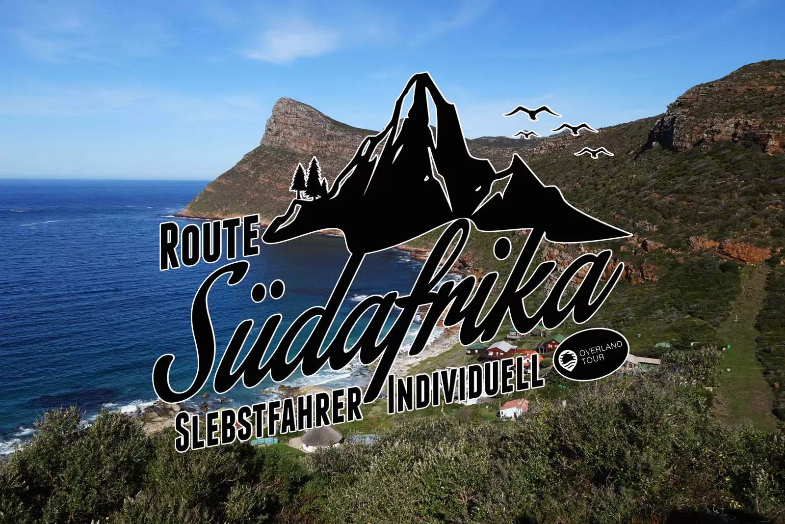 Südafrika Tour individuell für Selbstfahrer Südafrika Tour individuell für Selbstfahrer