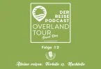 Podcast Folge #2 Alleine Reisen: Vorteile vs. Nachteile