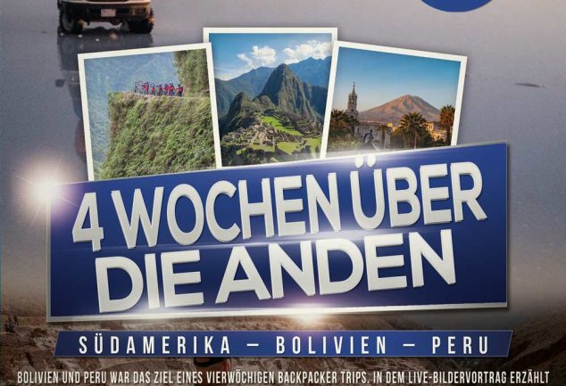 Live Diashow „Bolivien und Peru – Vier Wochen über die Anden Südamerikas“