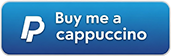 Buy me a cappuccino via PayPal