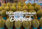 Dein Durian-Abenteuer Bangkok: Die Mutprobe für Genießer